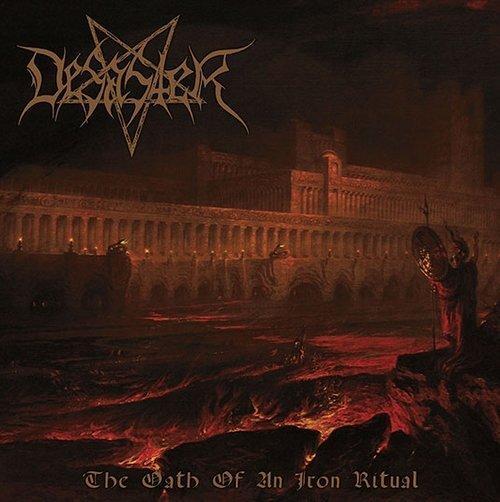 Desaster The Oath Of An Iron Ritual
