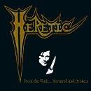 Heretic - From The Vault... Tortured And Broken