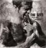 The Seed &ndash; Pull The Trigger&hellip; And Bite This Bullet