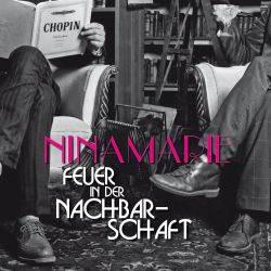 NinaMarie - Feuer In Der Nachbarschaft