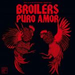 BROILERS: Neues Album &quot;Puro Amor&quot;