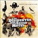 Los_Disidentes_Del_Sucio_Motel_Soundtrack_From_The_Motion_Picture