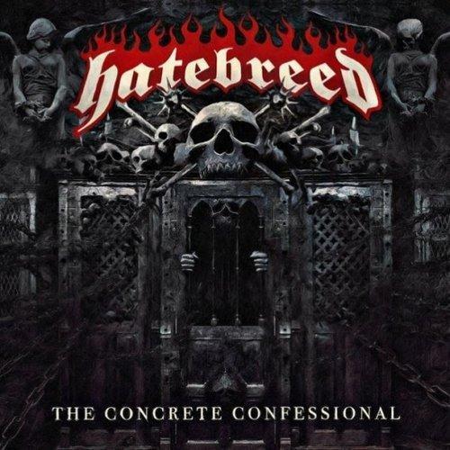 Hatebreed The Concrete Confessional