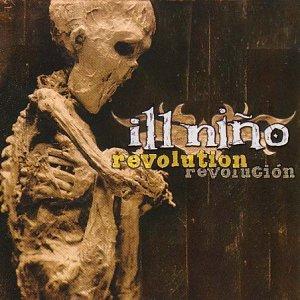 Ill Nino „Revolution Revolución“ Cover