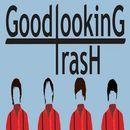 goodlooking_trash