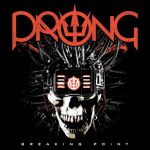 PRONG - Neue Single &quot;Breaking Point&quot; inkl. Video online