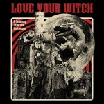 Love Your Witch - A Journey Into The Unknown