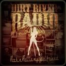 Dirt River Radio - Rock &#039;n Roll Is My Girlfriend