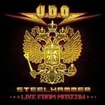 U.D.O. - Steelhammer Live From Moscow (Doppel-CD)