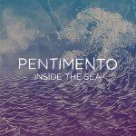 Pentimento - Inside The Sea Ep (Vinyl)