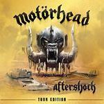 Motörhead - Aftershock (Tour Edition)