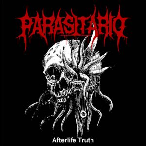 Parasitario - Afterlife Truth
