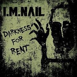 I.M.Nail - Darkness For Rent