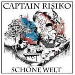 Captain Risiko - Schöne Welt