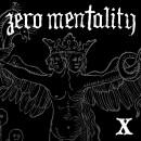Zero Mentality - X (EP)