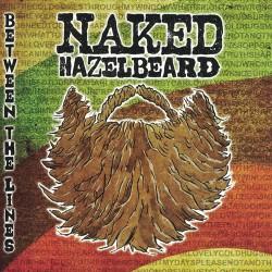 Naked Hazelbeard - Between The Lines