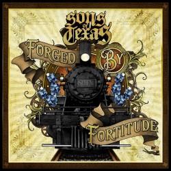 Sons of Texas - Forged with Fortitude