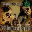 Wallenberg&#039;s Whiskey Hell - Booze N&#039; Boogie