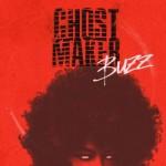 Ghostmaker - Buzz