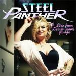 Steel Panther - Live From Lexxi&#039;s Mom&#039;s Garage