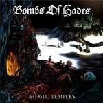 Bombs Of Hades – Atomic Temples