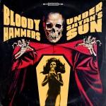 Bloody Hammers - Under Satan&#039;s Sun