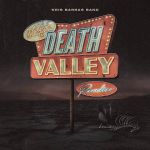 KRIS BARRAS BAND: Neuer Song &quot;These Voices&quot; aus dem Album &quot;Death Valley Paradise&quot;