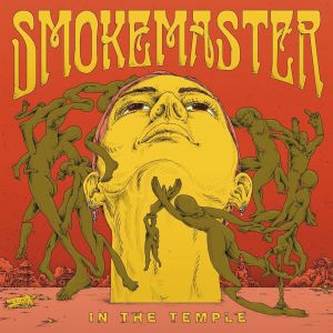 Smokemaster - In The Temple