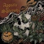 Apostle Of Solitude - Of Woe And Wounds
