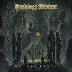 Insidious Disease - After Death
