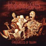 Bloodland - Chronicles Of Death