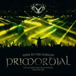 Primordial - Gods to the Godless (Live at BYH 2015)