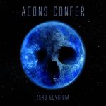 Aeons Confer - Zero Elysium