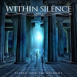 Within Silence - Return From The Shadows