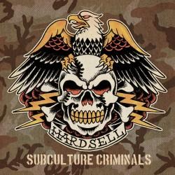 Hardsell - Subculture Criminals