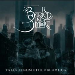 Buried In Smoke - Tales From The Bermuda