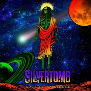 Silvertomb - Edge Of Existence