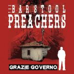 Barstool Preachers - Grazie Governo