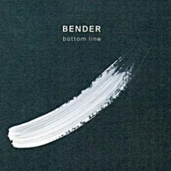 Bender - Bottom Line