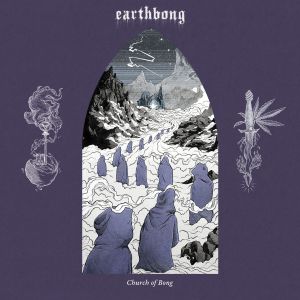 Earthbong - Church Of Bong