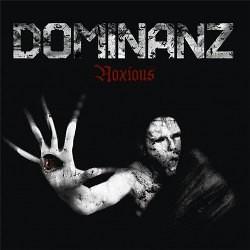 Dominanz – Noxious (Re-Release)