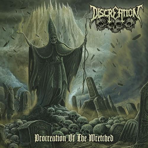 Discreation – Procreation Of The Wretched