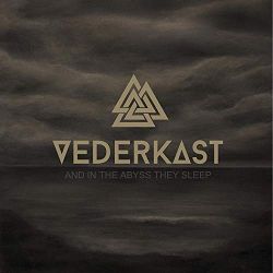 Vederkast - And In The Abyss They Sleep