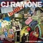 CJ Ramone - Understand Me (Single)