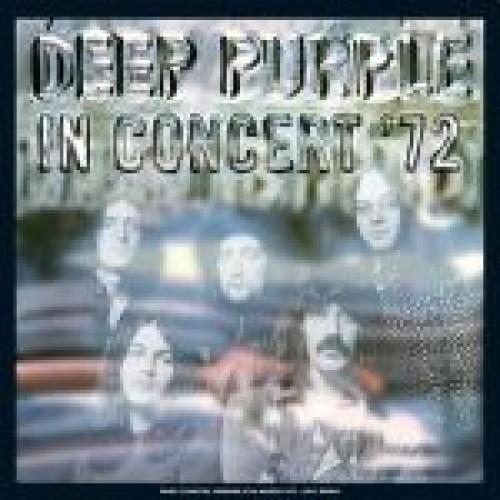 Deep Purple - In Concert 72 (2012 Mix)