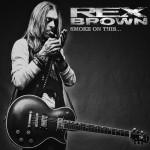 REX BROWN veröffentlicht neue Single und Video