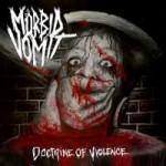 Mörbid Vomit – Doctrine Of Violence