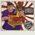 Dirty Kirst - Absence Makes The Music Faster