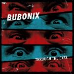 Bubonix - &quot;Through The Eyes&quot; Cover