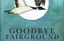 Goodbye Fairground - Tourtagebuch 2013